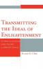 Transmitting the Ideal of Enlightenment