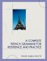 Complete French Grammar for Reference and Practice