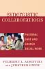 Synergistic Collaborations