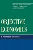 Objective Economics