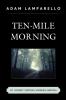 Ten-Mile Morning