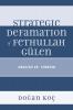 Strategic Defamation of Fethullah Gülen