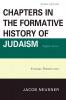 Chapters in the Formative History of Judaism Eighth Series