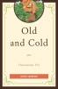 Old and Cold