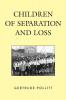 Children of Separation and Loss