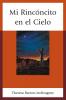 Mi Rincóncito en el Cielo