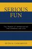 Serious Fun