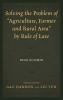 Solving the Problem of Agriculture Farmer and Rural Area by Rule of Law