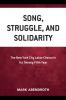 Song Struggle and Solidarity