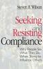 Seeking and Resisting Compliance