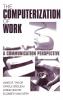The Computerization of Work