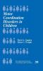 Motor Coordination Disorders in Children