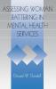 Assessing Woman Battering in Mental Health Services