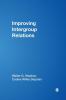 Improving Intergroup Relations