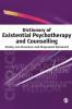 Dictionary of Existential Psychotherapy and Counselling
