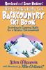 Allen & Mike's Really Cool Backcountry Ski Book Revised and Even Better!