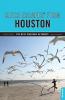 Quick Escapes® From Houston