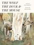 Wolf the Duck and the Mouse