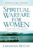 Spiritual Warfare for Women
