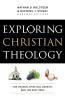 Exploring Christian Theology