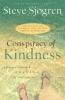 Conspiracy of Kindness