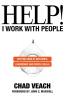 Help! I Work with People