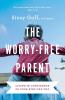Worry-Free Parent