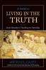 Guide to Living in the Truth