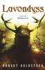 Lavondyss: Journey to an Unknown Region: 2 (The Mythago Cycle 2)
