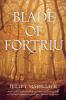 Blade of Fortriu: Book Two of The Bridei Chronicles: 2