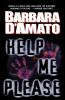 Help Me Please: 3 (Chicago Police Series 3)