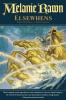 Elsewhens: Book Two of Glass Thorns: 2