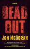 Deadout: A Thriller: 2 (Doyle Carrick 2)