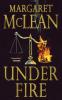 Under Fire: A Novel