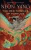 The Red Threads of Fortune (The Tensorate Series 2)