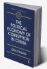 Political Economy of Corruption in China