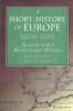 Short History of Europe 1600-1815