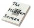 Hidden Screen