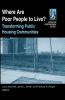 Where are Poor People to Live?