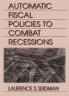 Automatic Fiscal Policies to Combat Recessions