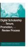 Digital Scholarship in the Tenure Promotion and Review Process