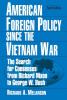 American Foreign Policy Since the Vietnam War