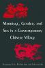 Marriage Gender and Sex in a Contemporary Chinese Village