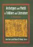 Archetypes and Motifs in Folklore and Literature