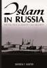 Islam in Russia: The Politics of Identity and Security