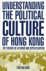 Understanding the Political Culture of Hong Kong