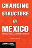 Changing Structure of Mexico