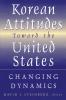 Korean Attitudes Toward the United States