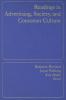Readings in Advertising Society and Consumer Culture