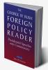 George W. Bush Foreign Policy Reader